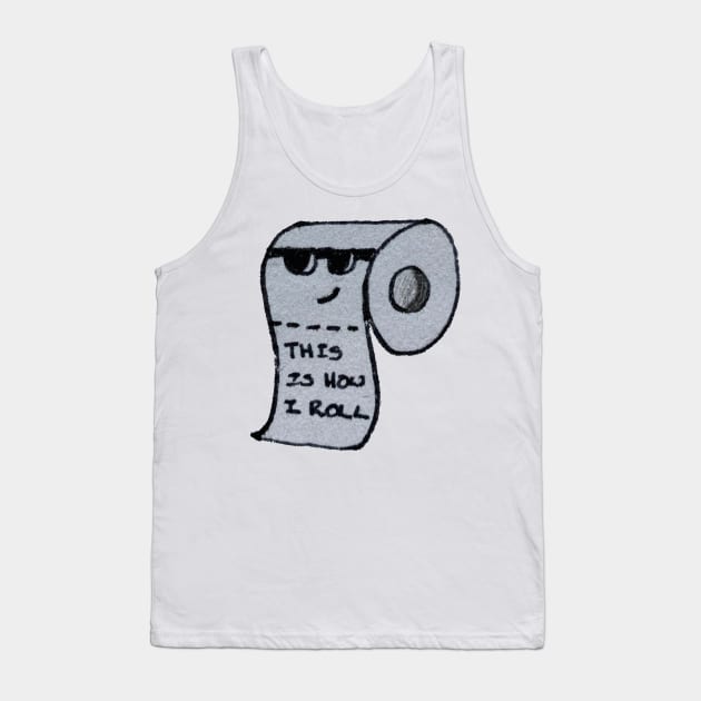 loo roll swag Tank Top by DaretoDream